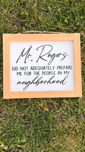 Mr. Rogers Did Not Adequately Prepare Me for the People in My Neighborhood