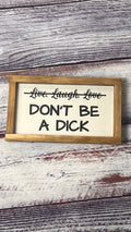 Don't Be A Dick