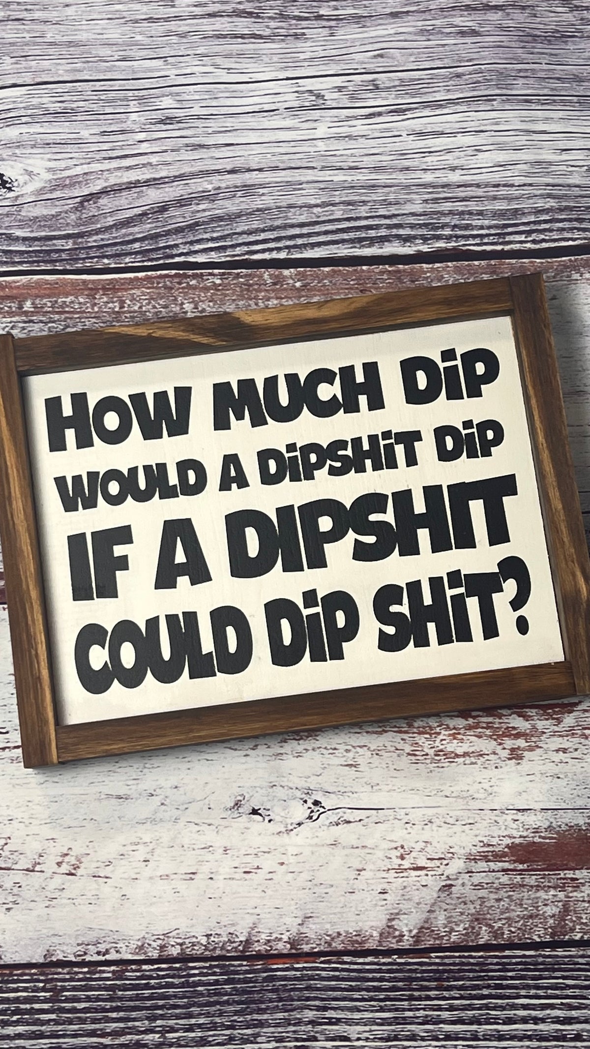 How Much Dip Would A Dipshit Dip If A Dipshit Could Dipshit?